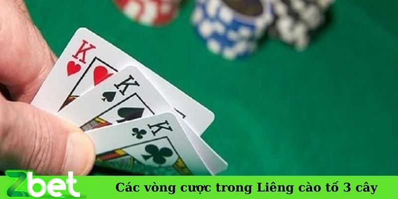 Các vòng cược trong Liêng cào tố 3 cây