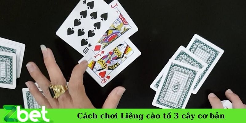 Cách chơi Liêng cào tố 3 cây