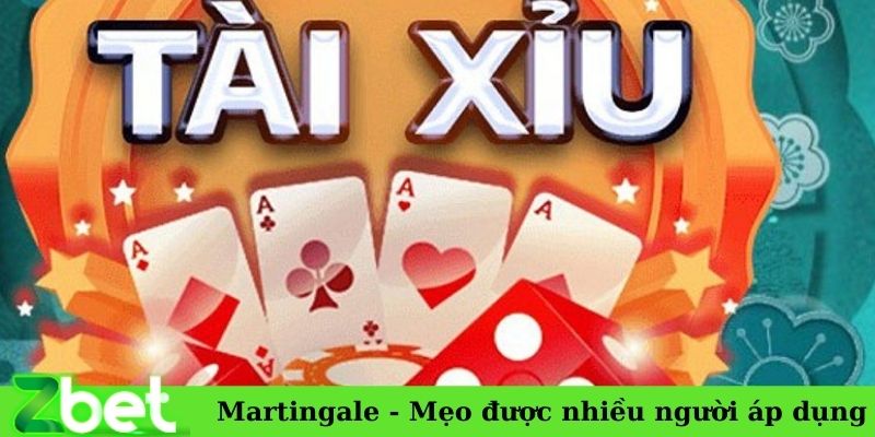 Martingale  - Mẹo được nhiều người áp dụng